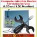 Computer Monitor Device Servicing Service (LCD and LED Monitor)