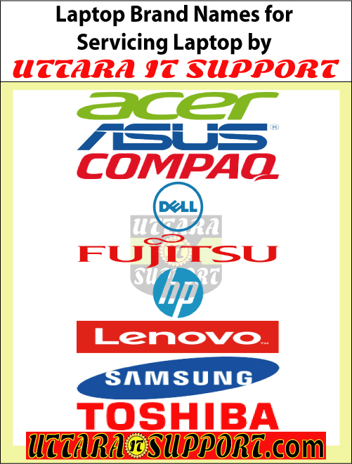 laptop, laptop brand names for servicing laptop by uttara it support, laptop brand, laptop brands, laptop brand name, laptop brands name, laptop brand names, laptop brands names, servicing laptop, popular laptop brands, laptop brands in bangladesh, popular laptop brands in bangladesh, new laptop bands, acer laptop, asus laptop, compaq laptop, dell laptop, fujitsu laptop, hp laptop, lenovo laptop, samsung laptop, toshiba laptop