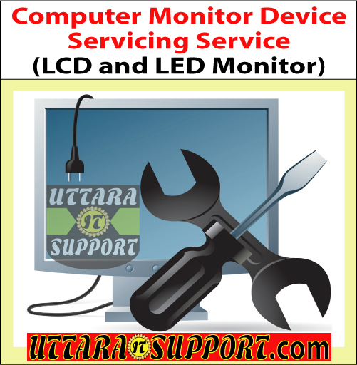 Computer Monitor Device Servicing Service (LCD and LED Monitor)