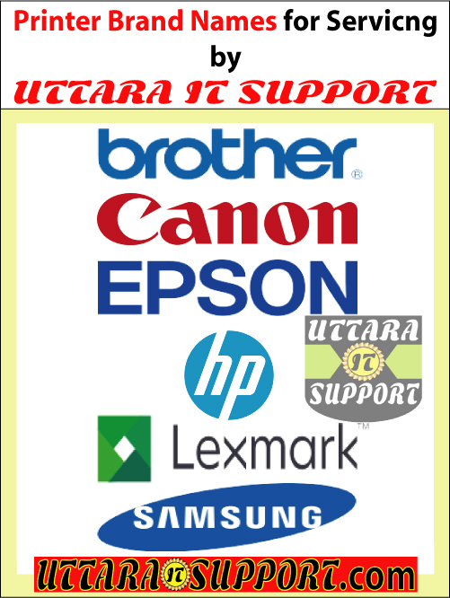 printer brand names for servicing by uttara it support, printer, printer brand, printer brand name, printer brand names, branded printer, branded printer servicing, branded printer repair, printer service, printer servicing, servicing printer, uit, uttara it support, printer servicing by uttara it support, printer technician, all printer servicing, brother printer, brother printer servicing, canon printer, canon printer servicing, epson printer, epson printer servicing, hp printer, hp printer servicing, lexmark printer, lexmark printer servicing, samsung printer, samsung printer servicing